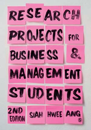 Research Projects for Business & Management Students de Siah Hwee Ang