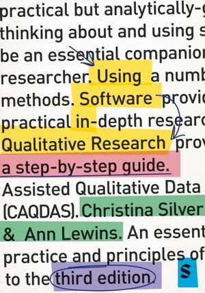 Using Software in Qual Res 3e 3E de Silver Lewins
