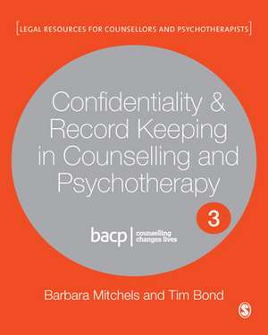 Confidentiality & Record Keeping in Counselling & Psychotherapy de Barbara Mitchels