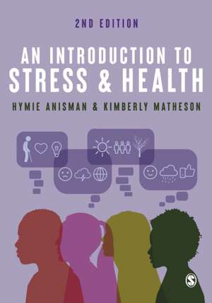 An Introduction to Stress and Health de Hymie Anisman