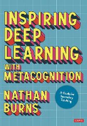 Inspiring Deep Learning with Metacognition de Nathan Burns