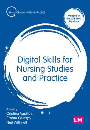 Digital Skills for Nursing Studies and Practice de Emma Gillaspy