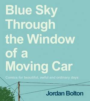 Blue Sky Through the Window of a Moving Car de Jordan Bolton