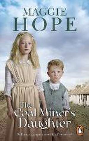 The Coal Miner's Daughter de Maggie Hope