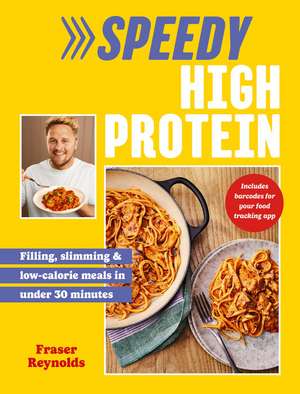 Speedy High Protein de Fraser Reynolds