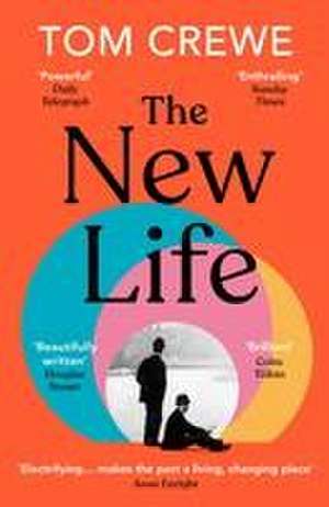 The New Life de Tom Crewe