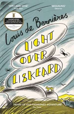 Light Over Liskeard de Louis De Bernières