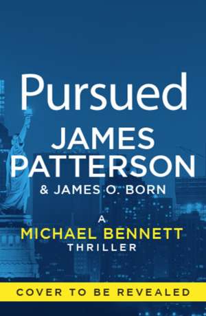 Pursued de James Patterson