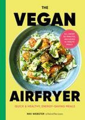 The Vegan Air Fryer de Niki Webster