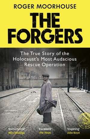 The Forgers de Roger Moorhouse