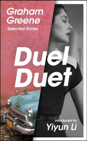 Duel Duet de Graham Greene