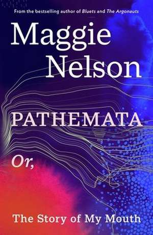 Pathemata de Maggie Nelson