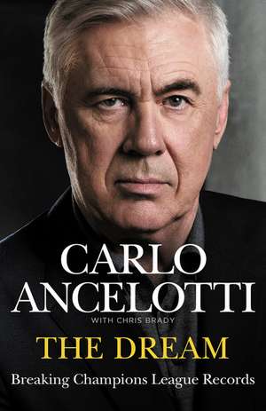 The Dream de Carlo Ancelotti