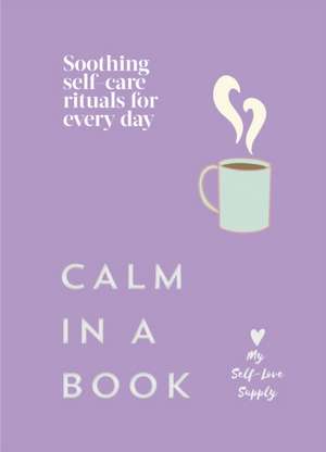 Calm in a Book de My Self-Love Supply