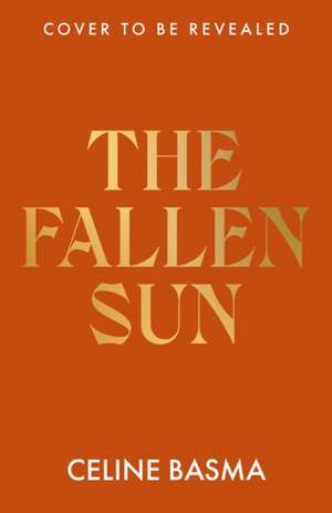 The Fallen Sun de C. M. Basma