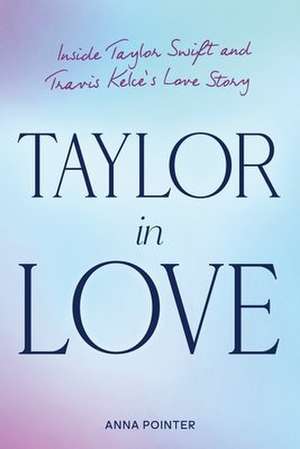 Pointer, A: Taylor in Love