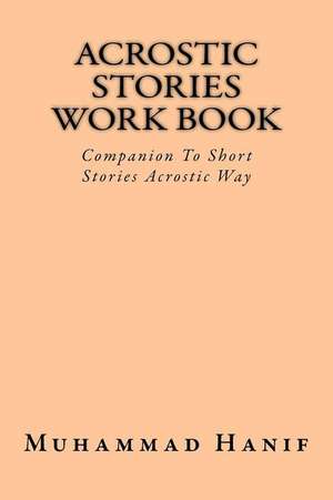 Acrostic Stories Work Book de Muhammad Hanif