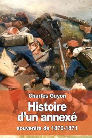 Histoire D'Un Annexe de Charles Guyon