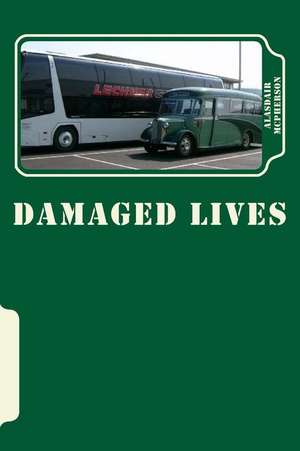 Damaged Lives de Alasdair McPherson