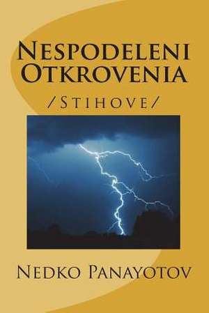 Nespodeleni Otkrovenia de Phd Nedko M. Panayotov