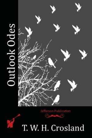 Outlook Odes de T. W. H. Crosland