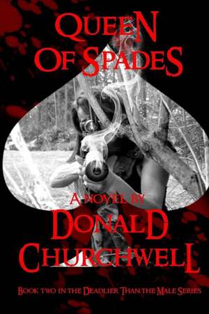 Queen of Spades de Donald Churchwell