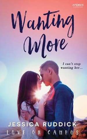 Wanting More de Jessica Ruddick