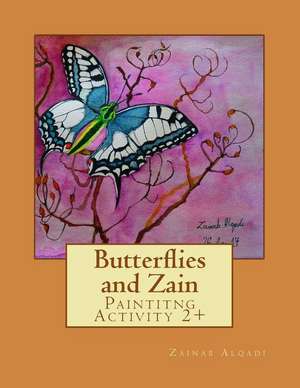 Butterflies and Zain de Zainab Alqadi