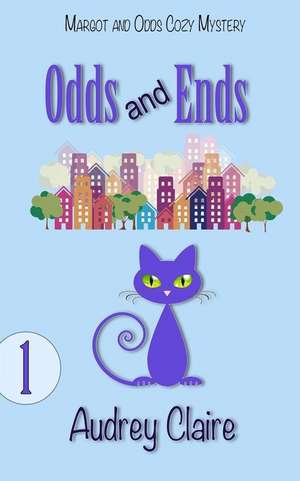 Odds and Ends de Audrey Claire