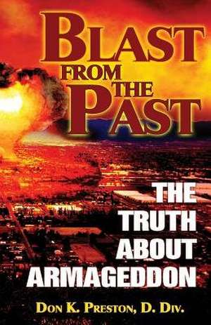 Blast from the Past de Don K. Preston D. DIV