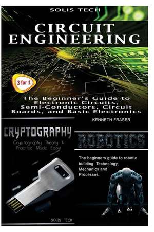 Circuit Engineering + Cryptography + Robotics de Solis Tech