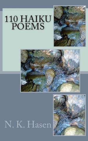 110 Haiku Poems de N. K. Hasen