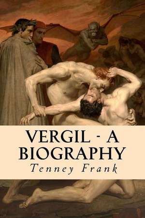 Vergil - A Biography de Tenney Frank