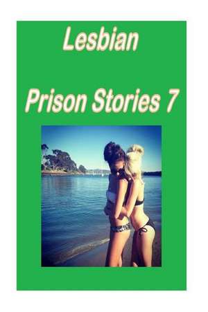 Lesbian Prison Stories 7 de Torri Tumbles