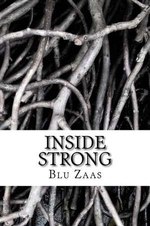 Inside Strong de Blu Zaas