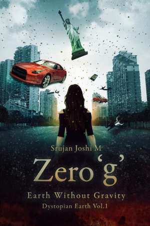 Zero 'g' de MR Srujan Joshi M