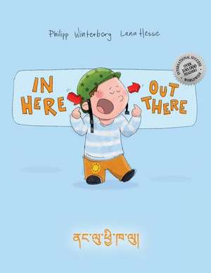 In Here, Out There! Nag Lu Chhe Kha Lu! de Philipp Winterberg