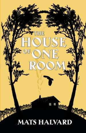 The House of One Room de Mats Halvard