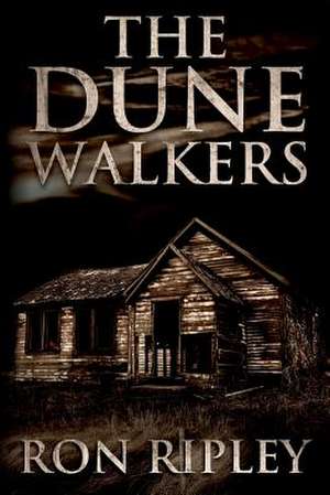 The Dunewalkers de Ron Ripley