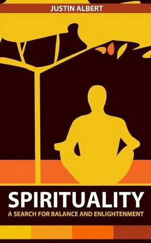 Spirituality de Justin Albert