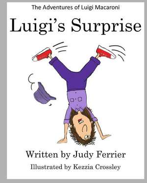 Luigi's Surprise de Judy L. Ferrier