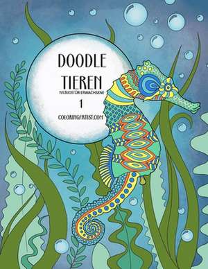 Doodle Tieren Malbuch Fur Erwachsene 1 de Nick Snels