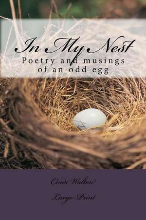 In My Nest de Cindi Walton