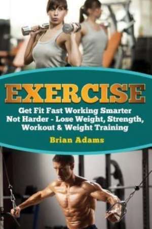 Exercise de Brian Adams