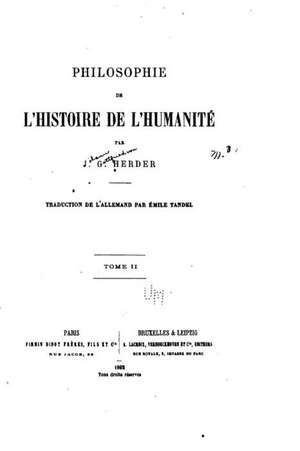 Philosophie de L'Histoire de L'Humanite de J. G. Herder