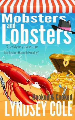 Mobsters and Lobsters de Lyndsey Cole