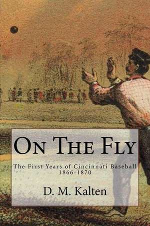 On the Fly de D. M. Kalten