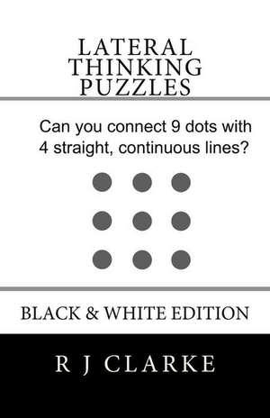 Lateral Thinking Puzzles de R. J. Clarke