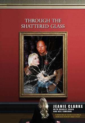 Through the Shattered Glass de Jeanie Clarke