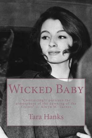 Wicked Baby de Tara Hanks